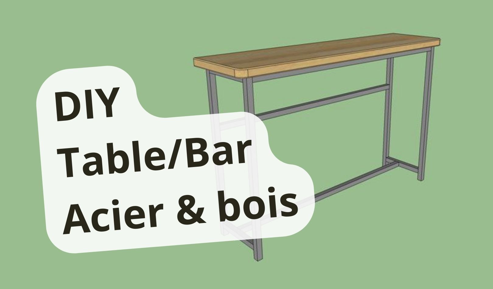 DIY tableBar acier et bois