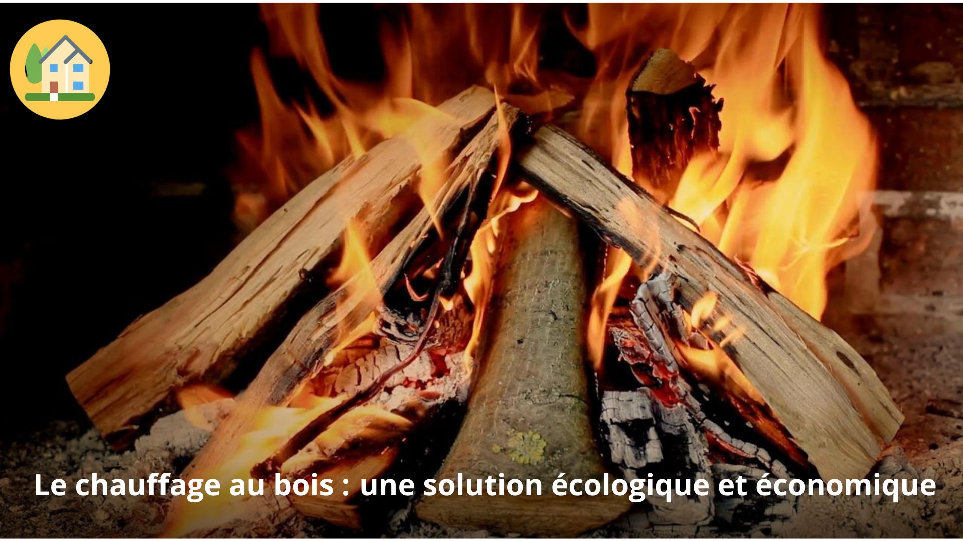 Le chauffage au bois : une solution écologique et économique