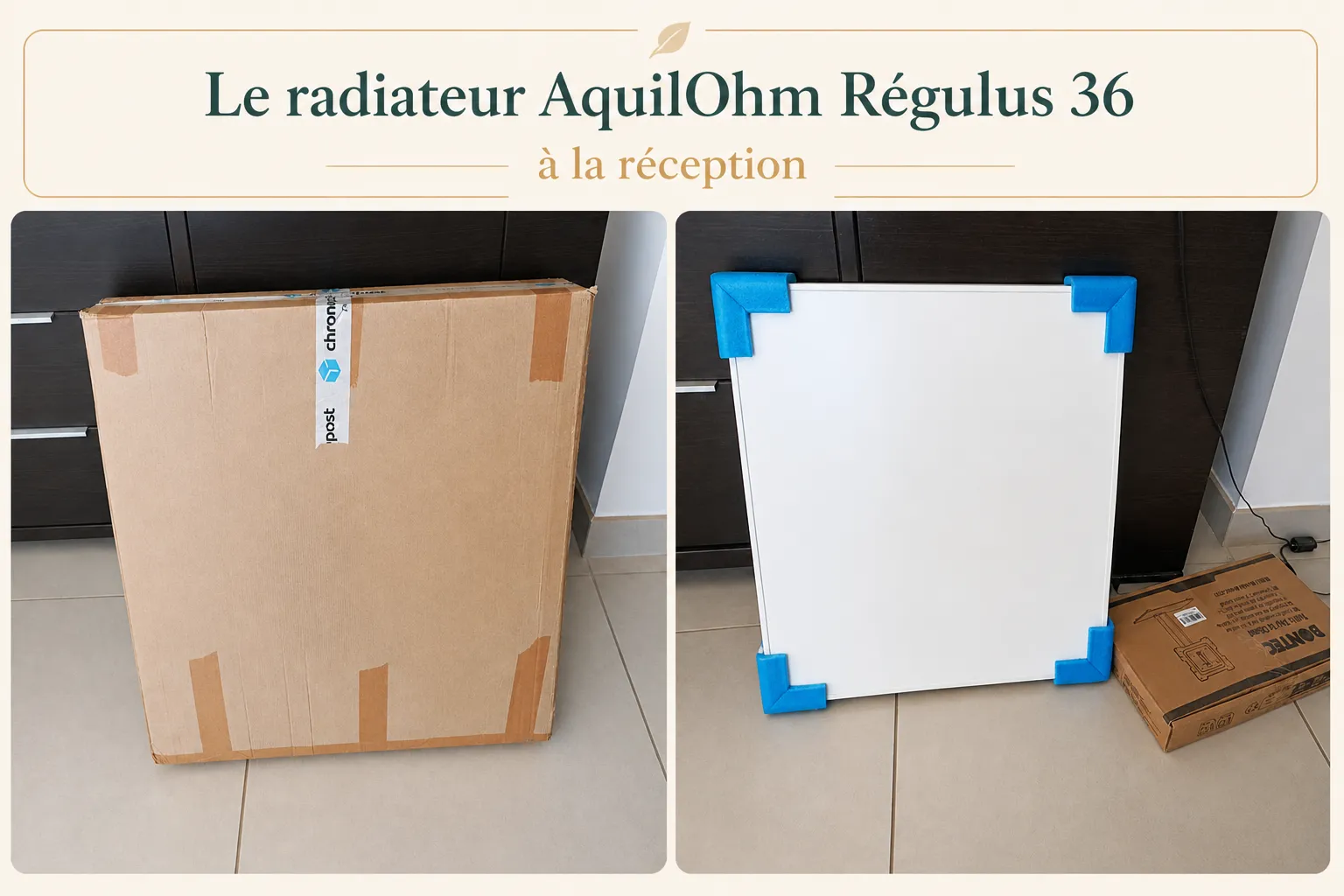 Réception du radiateur AquilOhm Régulus 36 Réception du radiateur AquilOhm Régulus 36